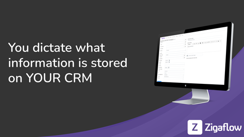 You dictate what information is stored on YOUR CRM